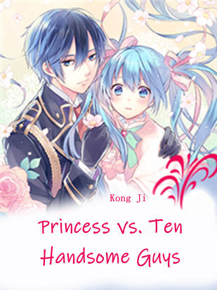 Princess vs. Ten Handsome Guys